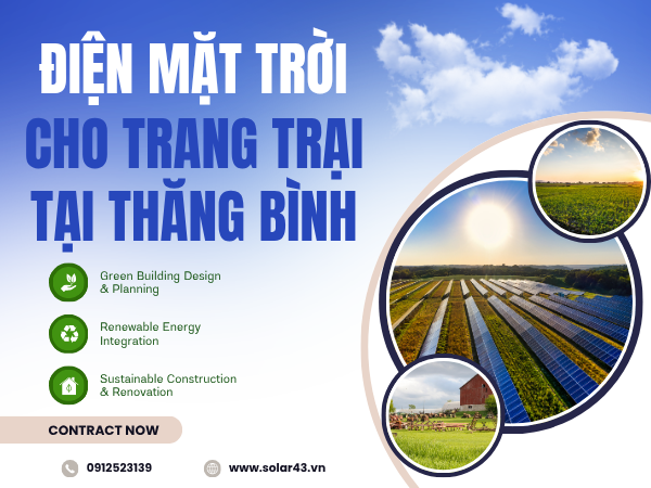 Điện Mặt Trời Cho Trang Trại Tại Thăng Bình